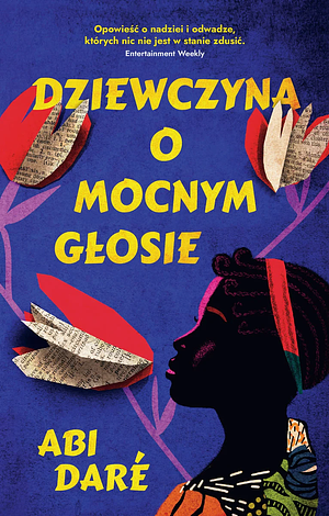 Dziewczyna o mocnym głosie by Abi Daré