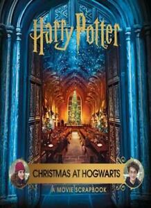 Harry Potter - Christmas at Hogwarts: A Movie Scrapbook by Jody Revenson