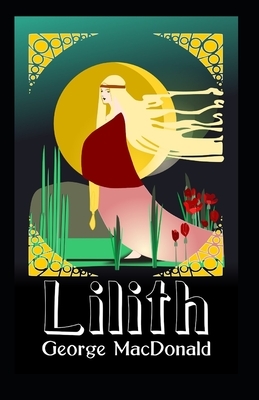 Lilith Illustrated by George MacDonald