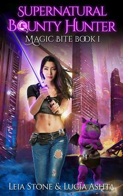 Magic Bite by Lucía Ashta, Leia Stone