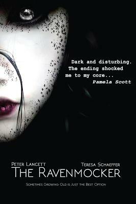 The Ravenmocker by Teresa Schaeffer, Peter Lancett