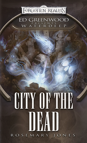 City of the Dead by Rosemary Jones