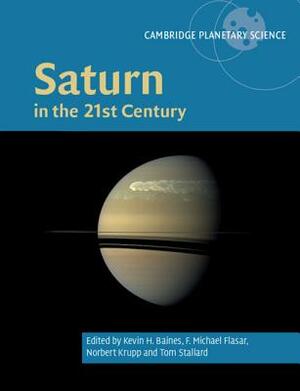 Saturn in the 21st Century by 