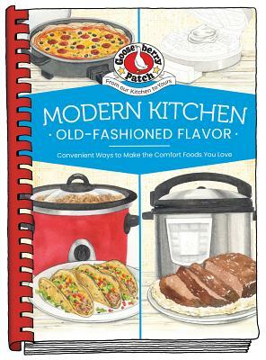 Modern Kitchen, Old-Fashioned Flavors by Gooseberry Patch