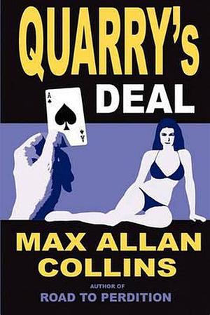 Quarry's Deal by Max Allan Collins