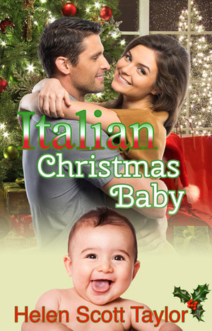 Italian Christmas Baby by Helen Scott Taylor