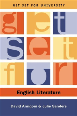 Get Set for English Literature by David Amigoni