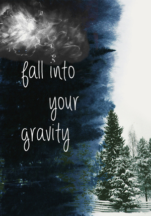 Fall Into Your Gravity by zarah5