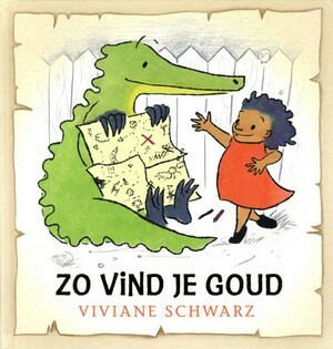 Zo vind je goud by Jesse Goossens, Viviane Schwarz