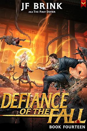 Defiance of the Fall 14 by J.F. Brink, TheFirstDefier