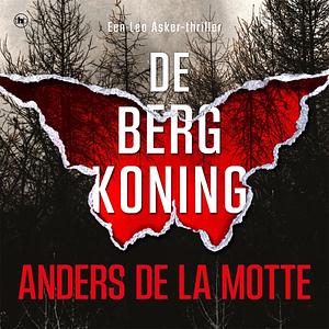 De bergkoning by Anders de la Motte