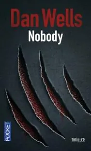 Nobody  by Dan Wells