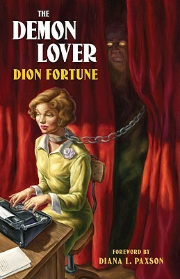 The Demon Lover by Dion Fortune