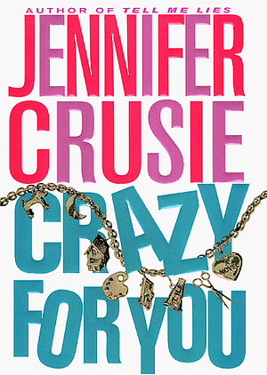 Crazy for You by Jennifer Crusie