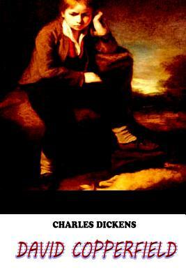 David Copperfield by Charles Dickens