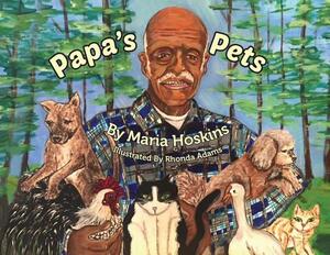 Papa's Pets by Maria Hoskins