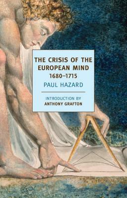 The Crisis of the European Mind, 1680-1715 by Paul Hazard
