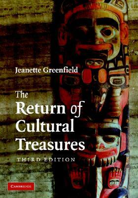 The Return of Cultural Treasures by Jeanette Greenfield