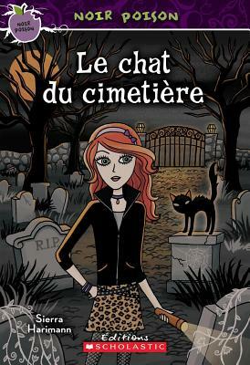 Le Chat du cimetière by Sierra Harimann
