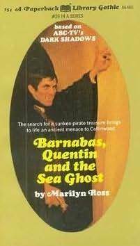 Barnabas, Quentin and the Sea Ghost by Marilyn Ross