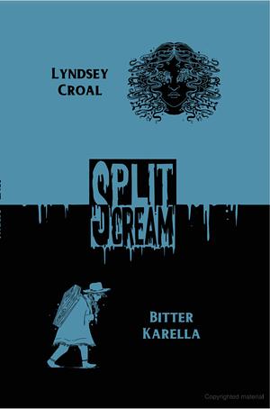 Split Scream Volume Five by Bitter Karella