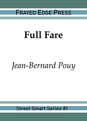 Full Fare by Jean-Bernard Pouy