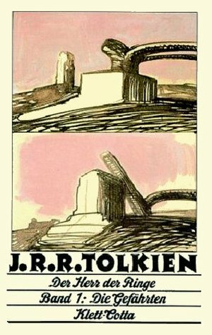 Der Herr der Ringe: Die Gefährten by J.R.R. Tolkien