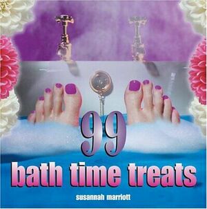 99 Bath Time Treats by Susannah Marriott