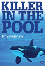 Killer in the Pool by Tim Zimmermann