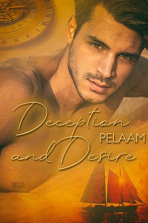 Deception and Desire by Pelaam