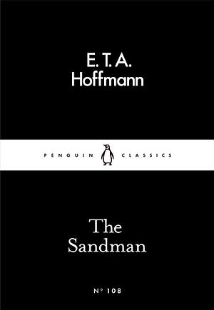 The Sandman by E.T.A. Hoffmann