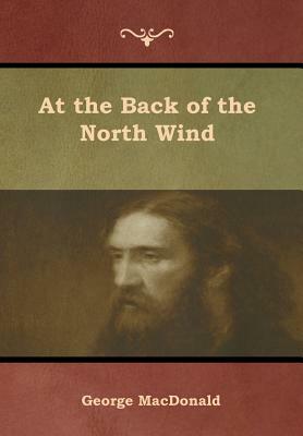 At the Back of the North Wind by George MacDonald