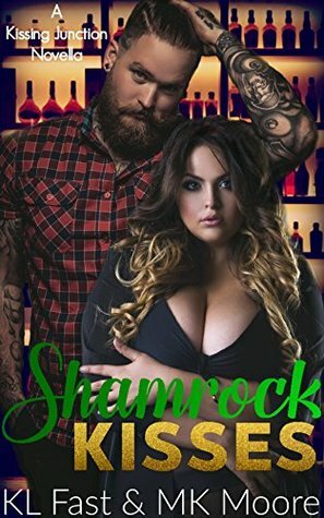 Shamrock Kisses by M.K. Moore, K.L. Fast