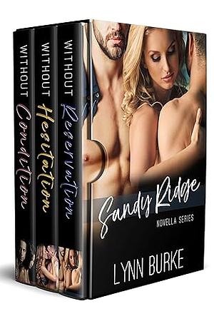 Sandy Ridge Series: The Complete Boxset by Lynn Burke