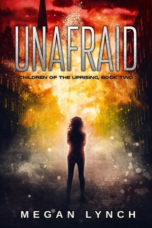 Unafraid by Megan Lynch