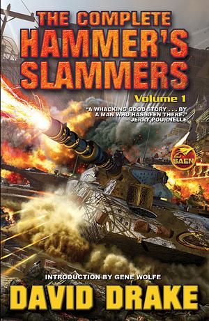 The Complete Hammer's Slammers Vol 1 by David Drake