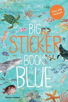 The Big Sticker Book of Blue by Yuval Zommer