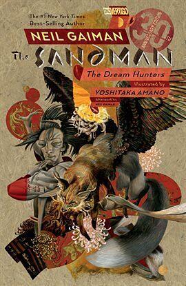 The Sandman: Dream Hunters by Neil Gaiman