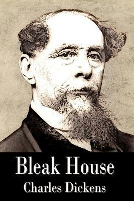 Bleak House by Charles Dickens