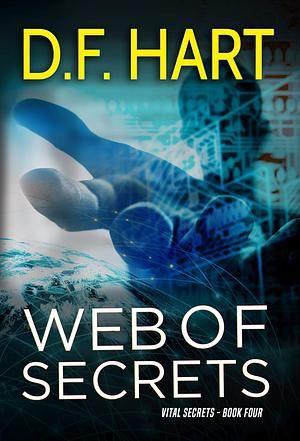 Web of Secrets by D.F. Hart, D.F. Hart