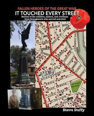 It Touched Every Street by Steve Duffy