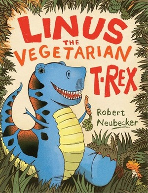 Linus the Vegetarian T. rex by Robert Neubecker