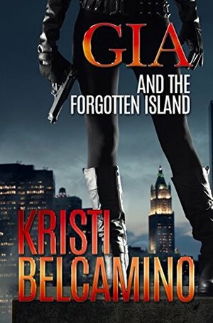 Forgotten Island by Kristi Belcamino