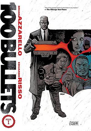 100 Bullets: The Deluxe Edition Book I by Brian Azzarello