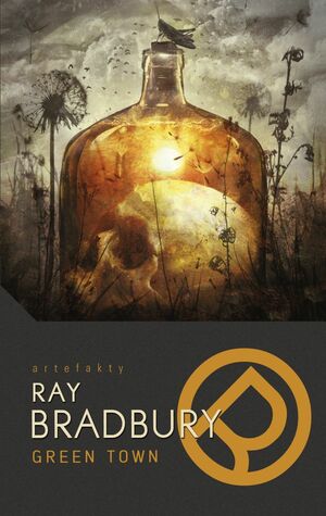 Green Town by Ray Bradbury