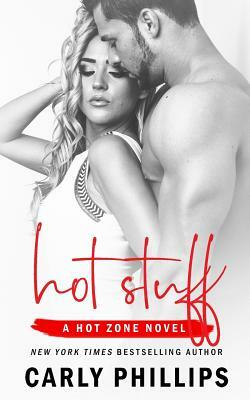 Hot Stuff by Carly Phillips