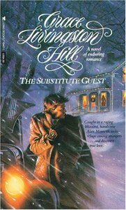 The Substitute Guest by Grace Livingston Hill