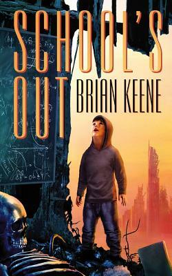 School's Out by Brian Keene