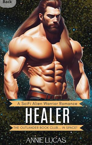 HEALER: The Outlander Book Club... in Space! by Annie Lucas