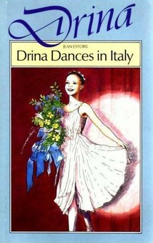 Drina Dances in Italy by Jean Estoril, Mabel Esther Allan
